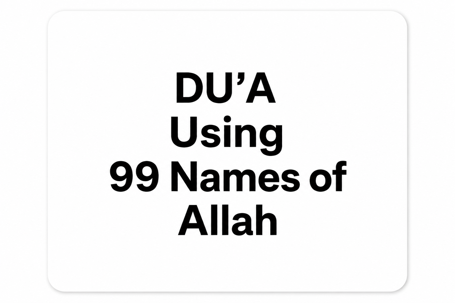 Du’a Using the 99 Names of Allah Flashcard Set